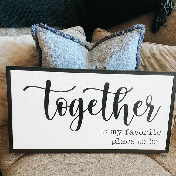 Together Is My Favorite Place Wood Framed Sign - Picture 2 of 8